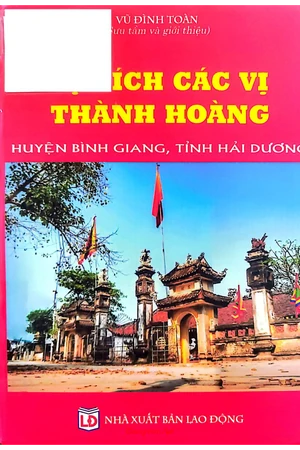Sự tích các vị Thành hoàng huyện Bình Giang, tỉnh Hải Dương