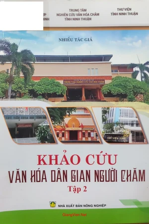 Khảo cứu văn hóa dân gian tộc người Chăm tập 2