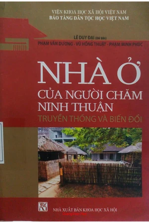Nhà ở của người Chăm Ninh Thuận truyền thống và biến đổi