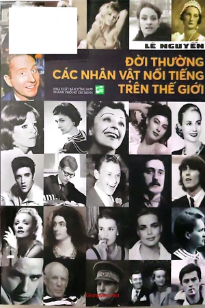 Đời thường các nhân vật nổi tiếng trên thế giới