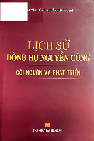 Lịch sử dòng họ Nguyễn Công - Cội nguồn và phát triển