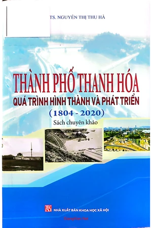 Thành phố Thanh Hóa quá trình hình thành và phát triển 1804 đến 2020