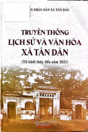 Truyền thống lịch sử và văn hóa xã Tân Dân, khởi thủy đến năm 2021