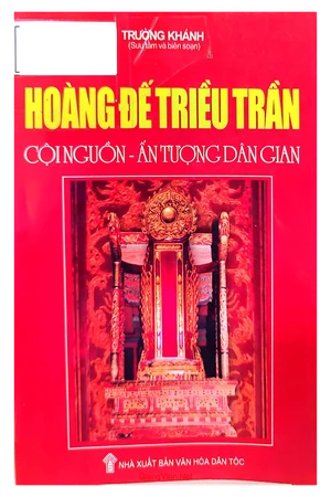 Hoàng đế triều Trần. Cội nguồn - Ấn tượng dân gian