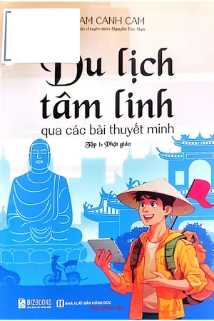 Du lịch tâm linh qua các bài thuyết trình