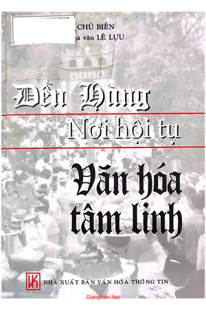 Đền Hùng nơi hội tụ văn hóa tâm limh