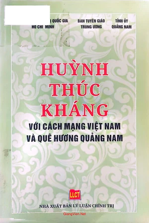 Huỳnh Thúc Kháng với cách mạng Việt Nam và quê hương Quảng Nam