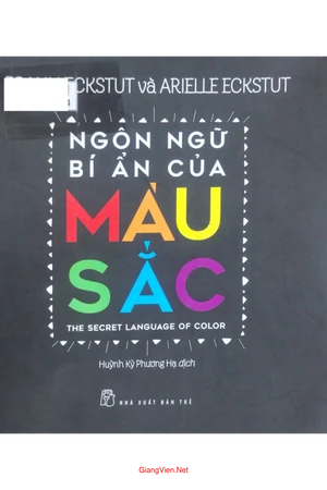 Ngôn ngữ bí ẩn của màu sắc