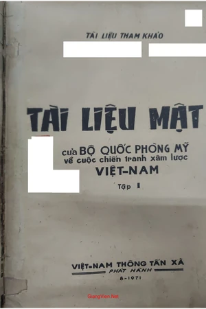 Tài liệu mật của Bộ Quốc Phòng  Mỹ về cuộc chiến tranh xâm lược Việt Nam tập 1