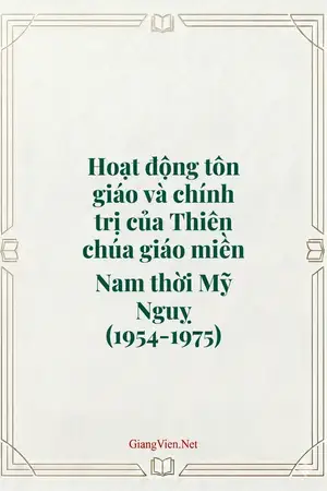 Hoạt động tôn giáo và chính trị của Thiên chúa giáo miền Nam thời Mỹ Nguỵ (1954-1975)
