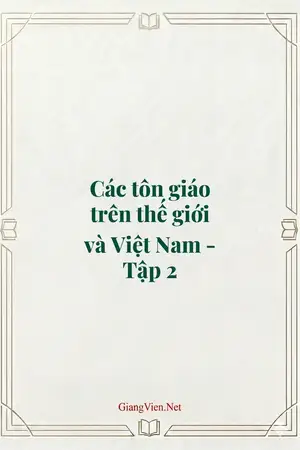 Các tôn giáo trên thế giới và Việt Nam - Tập 2