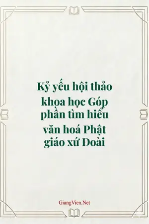 Kỷ yếu hội thảo khoa học Góp phần tìm hiểu văn hoá Phật giáo xứ Đoài