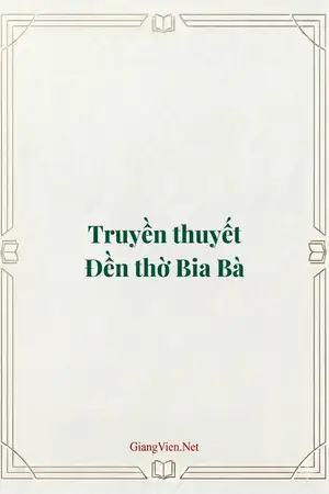 Truyền thuyết Đền thờ Bia Bà