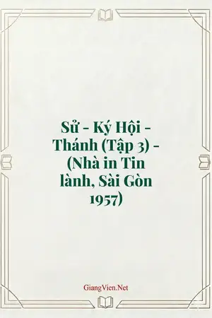 Sử - Ký Hội - Thánh (Tập 3) - (Nhà in Tin lành, Sài Gòn 1957)