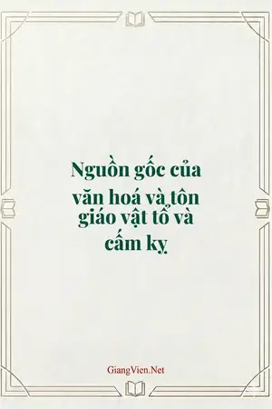 Nguồn gốc của văn hoá và tôn giáo vật tổ và cấm kỵ