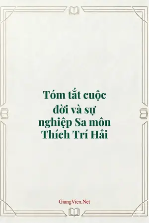 Tóm tắt cuộc đời và sự nghiệp Sa môn Thích Trí Hải