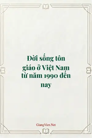 Đời sống tôn giáo ở Việt Nam từ năm 1990 đến nay 