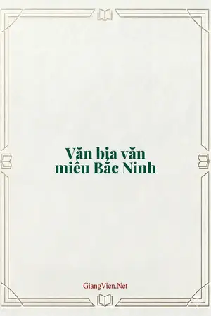 Văn bia văn miếu Bắc Ninh