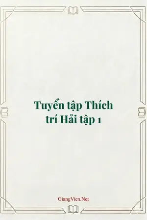 Tuyển tập Thích trí Hải tập 1 