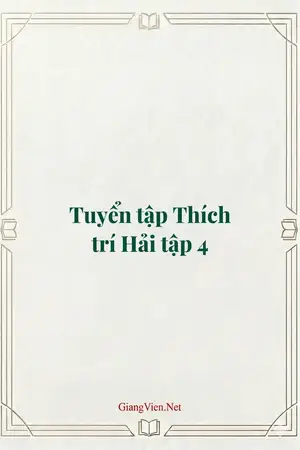 Tuyển tập Thích trí Hải tập 4