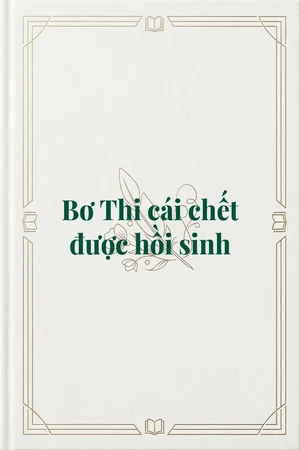 Bơ Thi cái chết được hồi sinh