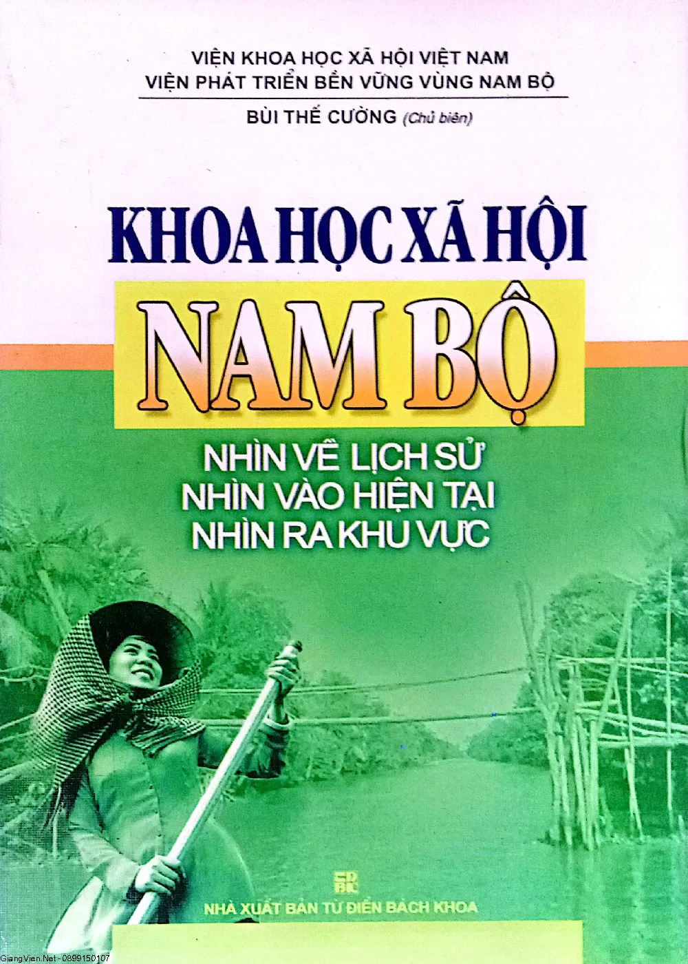 Ảnh bìa của Sách Khoa học xã hội Nam Bộ nhìn về lịch sử nhìn vào hiện tại nhìn ra khu vực