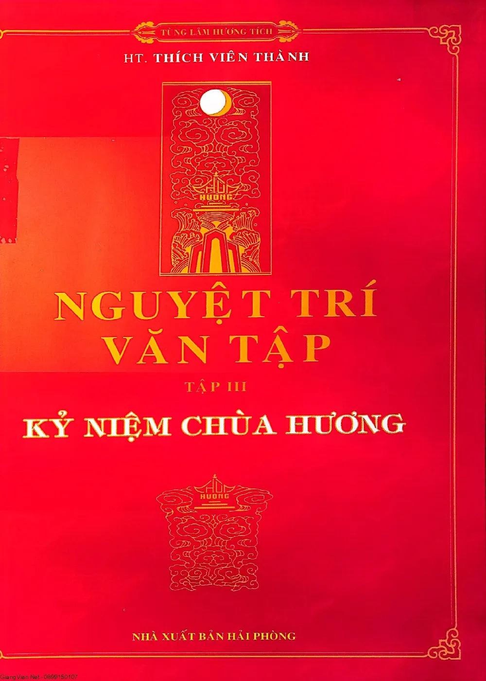 Ảnh bìa của Sách Nguyệt trí văn tập (tập 3) Kỷ niệm chùa Hương