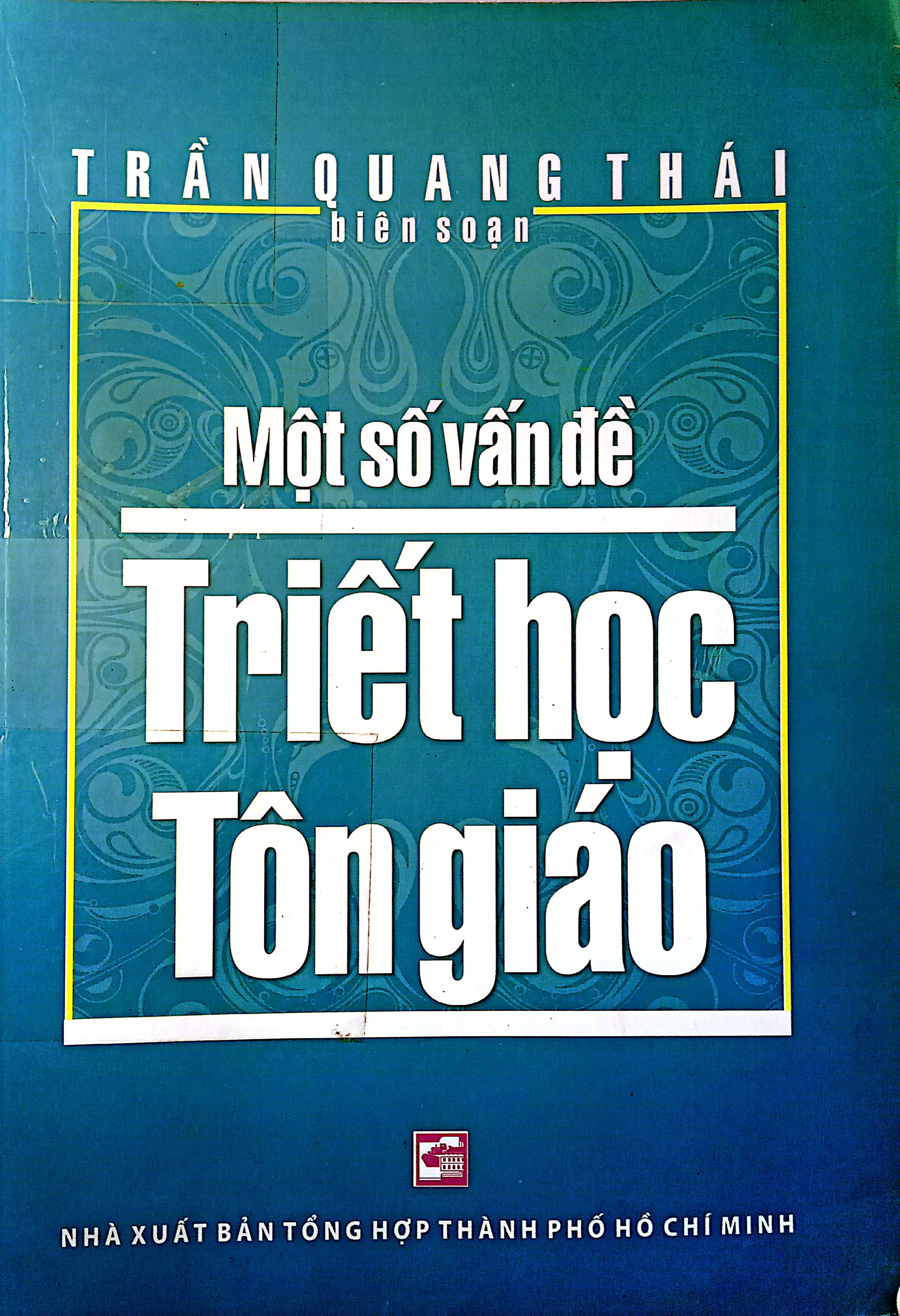 Ảnh bìa của Sách Một số vấn đề triết học tôn giáo