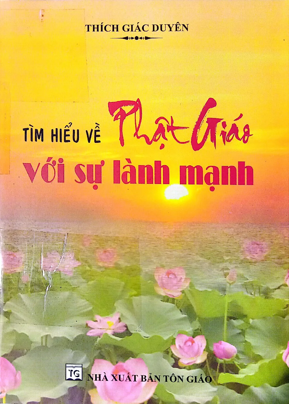 Trang bìa chính thức sách Tìm hiểu về Phật giáo với sự lành mạnh