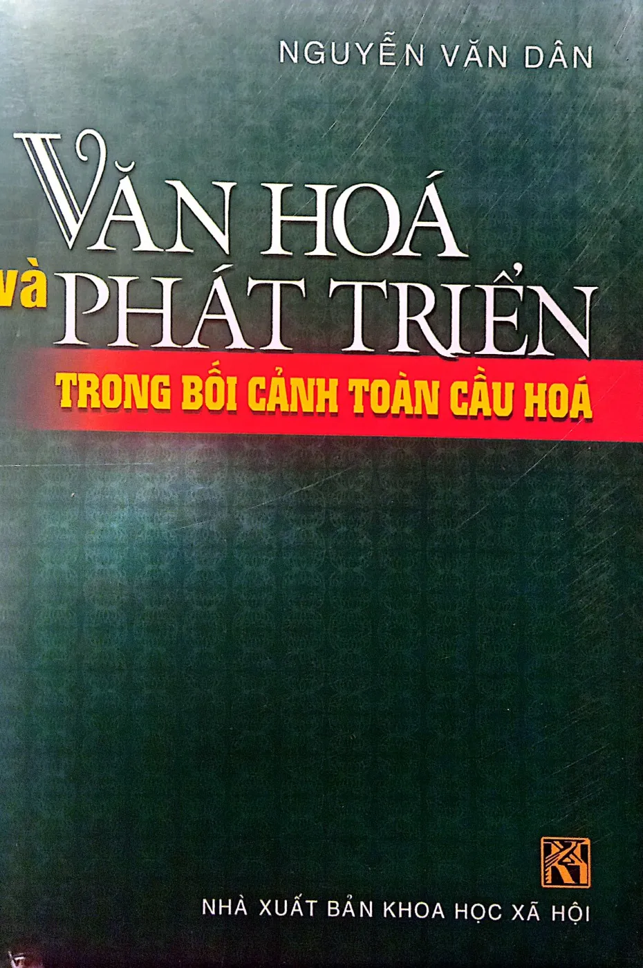Ảnh bìa của Sách Văn hóa và phát triển trong bối cảnh toàn cầu hóa
