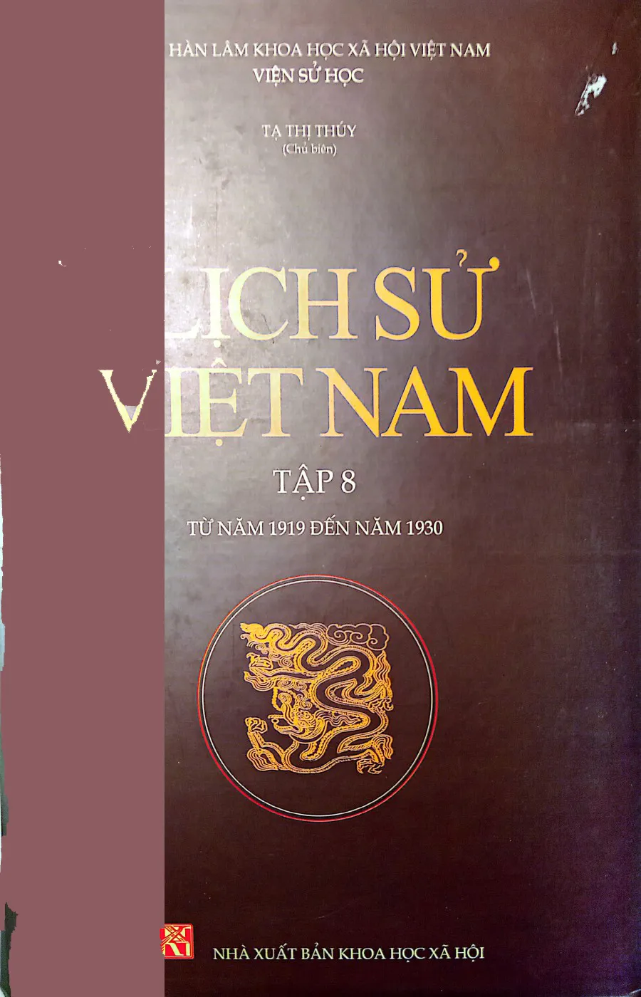 Trang bìa chính thức sách Lịch sử Việt Nam tập 8, từ thế kỷ 1919 đến thế kỷ 1930