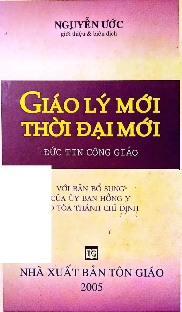 Ảnh bìa của Sách Giáo lý mới, thời đại mới đức tin Công giáo, với bản bổ sung của ủy ban Hồng y do Tòa Thánh chỉ định