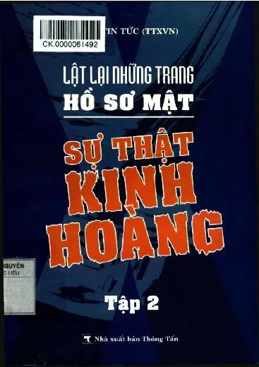 Ảnh bìa của Sách Lật lại những trang hồ sơ mật - Tập 2 - Sự thật kinh hoàng