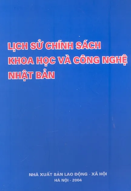 Ảnh bìa của Sách Lịch sử chính sách công nghệ Nhật Bản