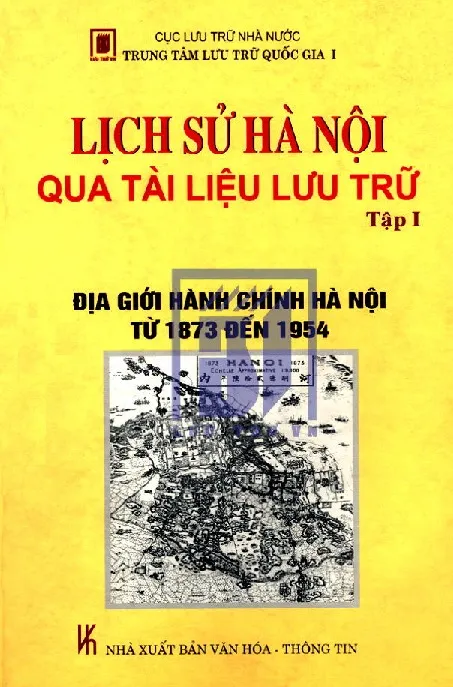Ảnh bìa của Sách Lịch sử Hà Nội qua tài liệu lưu trữ - tập 1