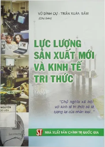 Ảnh bìa của Sách Lực lượng sản xuất mới và kinh tế tri thức