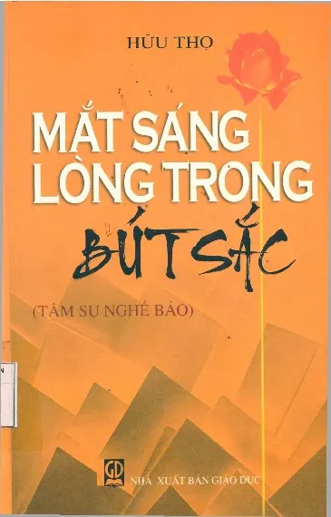 Ảnh bìa của Sách Mắt sáng lòng trong bút sắc (tâm sự nghề báo)