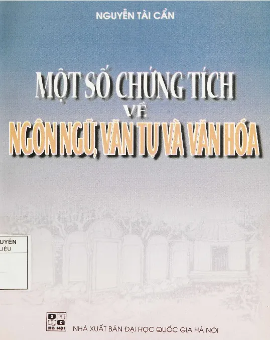 Ảnh bìa của Sách Một số chứng tích về ngôn ngữ, văn tự và văn hóa