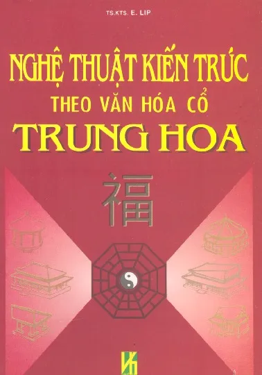 Ảnh bìa của Sách Nghệ thuật kiến trúc theo văn hóa cổ Trung Hoa
