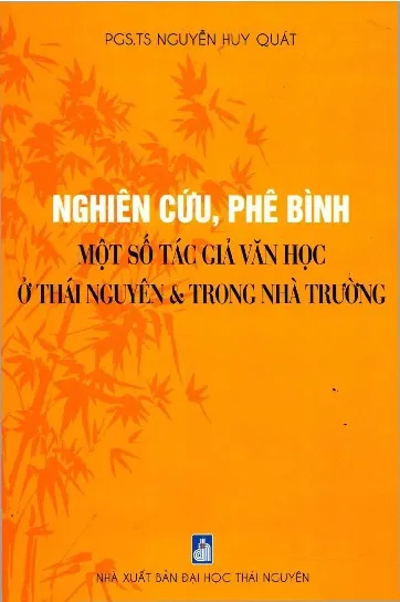 Ảnh bìa của Sách Nghiên cứu phê bình một số tác giả văn học ở Thái Nguyên và trong nhà trường