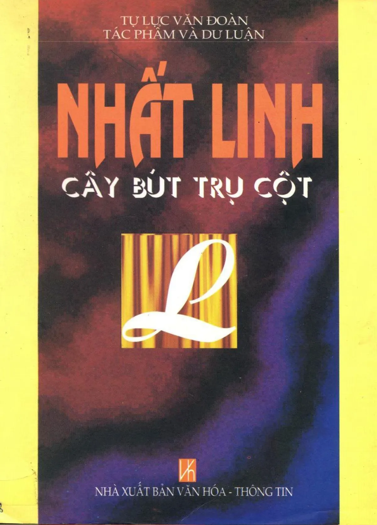 Ảnh bìa của Sách Nhất Linh cây bút trụ cột