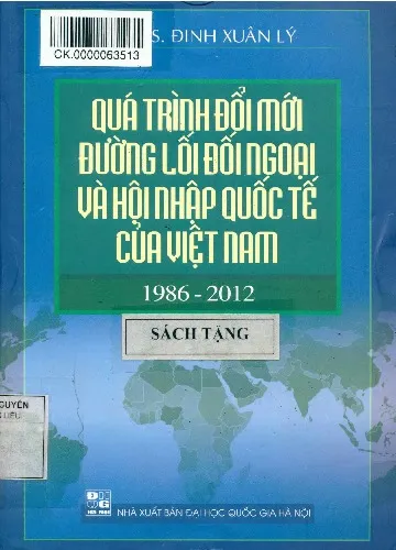 Ảnh bìa của Sách Quá trình đổi mới đường lối đối ngoại và hội nhập quốc tế của Việt Nam (1986 - 2012)