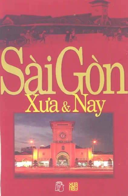 Ảnh bìa của Sách Sài Gòn Xưa & Nay