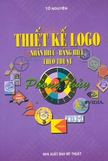 Ảnh bìa của Sách Thiết kế logo bảng hiệu, nhãn hiệu theo thuật phong thủy