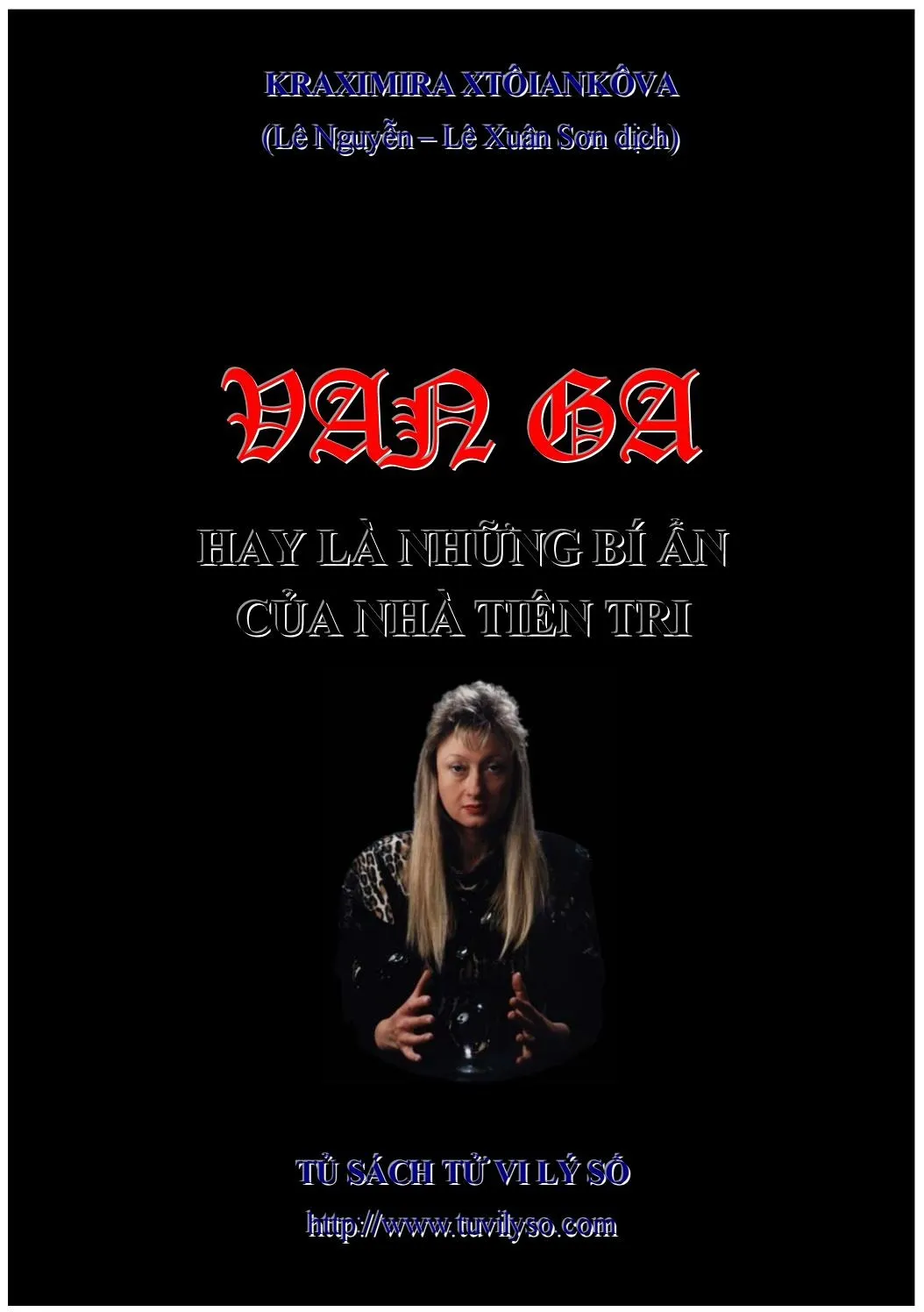 Ảnh bìa của Sách VanGa hay là những bí ẩn của tiên tri