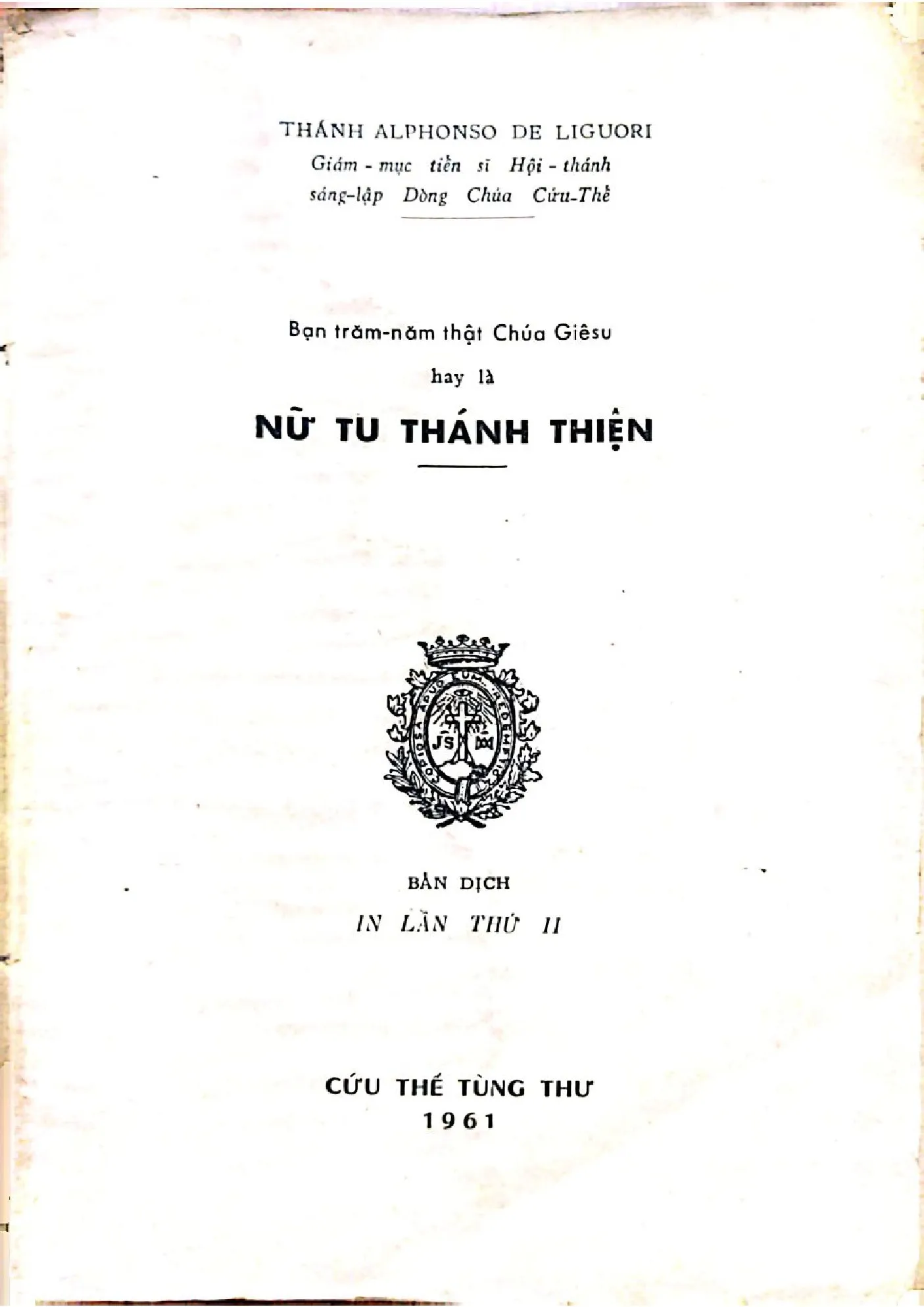 Mục lục chi tiết trang 3 sách Bạn trăm năm thật Chúa Giêsu hay là Nữ tu thánh thiện