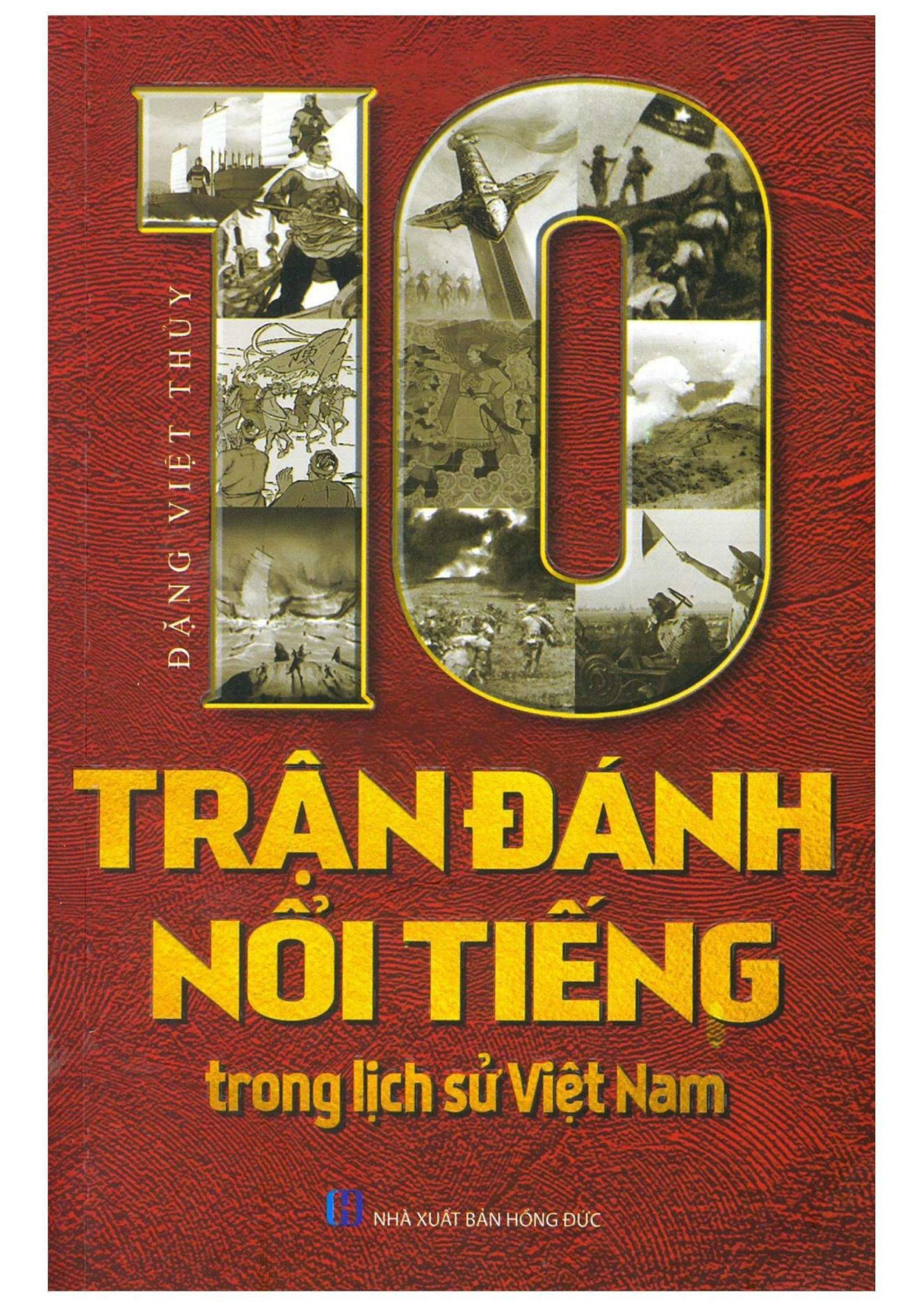 Ảnh bìa của Sách 10 trận đánh nổi tiếng trong lịch sử Việt Nam