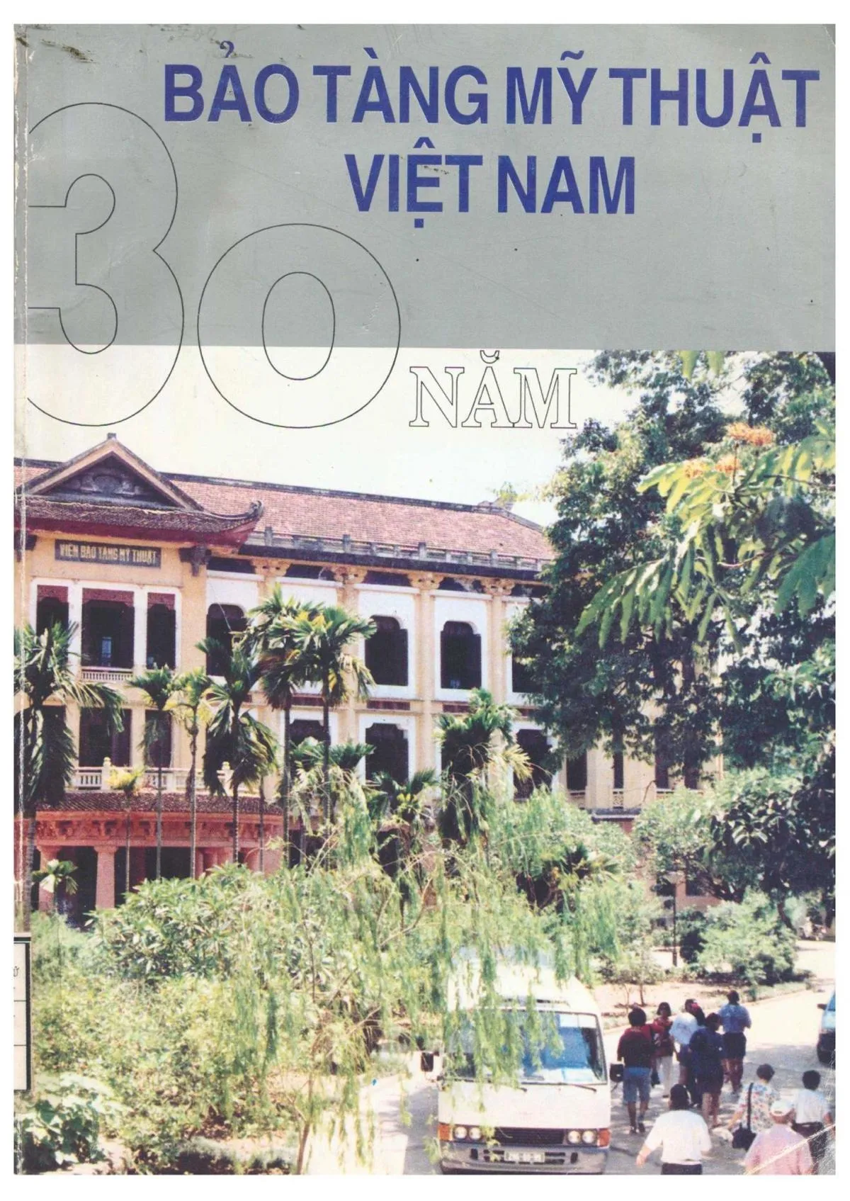 Ảnh bìa của Sách Bảo tàng Mỹ thuật Việt Nam hôm nay đang đứng trước ngưỡng cửa của thế kỷ XXI