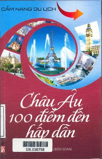 Ảnh bìa của Sách Châu Âu 100 điểm đến hấp dẫn