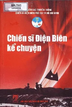 Ảnh bìa của Sách Chiến sĩ Điện Biên kể chuyện